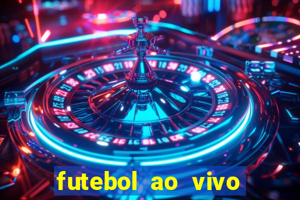 futebol ao vivo futebol muleke